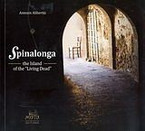 Spinalonga, the Island of the "Living Dead"