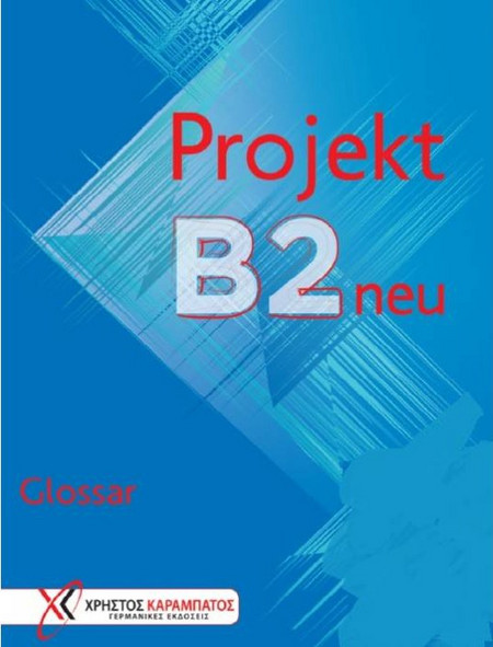 Projekt B2 neu: Glossar