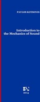 Introduction to the Mechanics of Sound