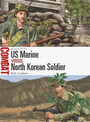 US Marine vs North Korean Soldier US Marine vs North Korean Soldier