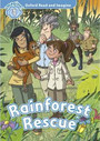 Oxford Read and Imagine Level 1: Rainforest Rescue Oxford Read and Imagine Level 1: Rainforest Rescue