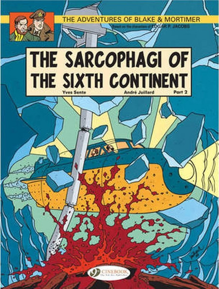 Blake & Mortimer Vol. 10: The Sarcophagi of the Sixth Continent