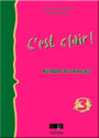 C'est Clair 3 Livre de l'élève C'est Clair 3 Livre de l'élève