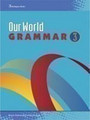 Our World 3 Grammar Our World 3 Grammar