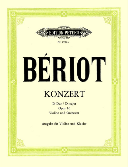 Edition Peters Charles-Auguste de Beriot - Κοντσέρτο για Βιολί Αρ. 1 σε Ρε Μείζονα, Έργο 16 (Military)