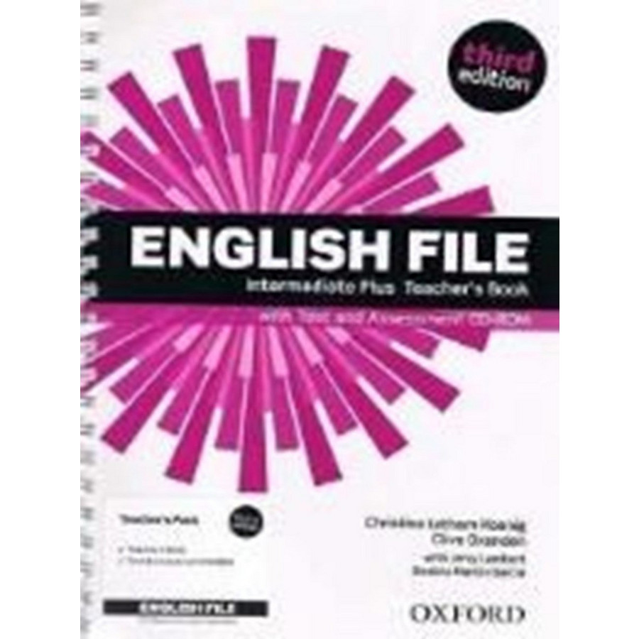 English File third edition: Intermediate Plus: Teacher's Book with Test ...