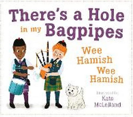 There's a Hole in my Bagpipes, Wee Hamish, Wee Hamish