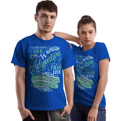 I'd Rather Die On An Adventure (Κοντομάνικο Ανδρικό / Unisex) - Royal blue