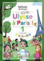 Ulysse à Paris! 1 Nouveau Cahier d'activités Ulysse à Paris! 1 Nouveau Cahier d'activités