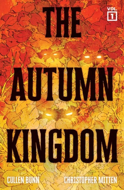 Autumn Kingdom Vol. 1: Through the Blight SC (CVR A) - Oni Press,US - Paperback / softback