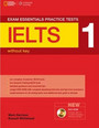 Exam Essentials Practice Tests: IELTS 1 Exam Essentials Practice Tests: IELTS 1