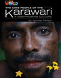 Our World Readers: The Cave People of the Karawari, A Disappearing Culture