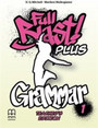 Full Blast Plus 1 Grammar Teacher's Edition Full Blast Plus 1 Grammar Teacher's Edition