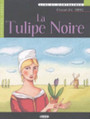 La Tulipe Noire La Tulipe Noire