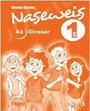 Naseweis 1 Glossar Naseweis 1 Glossar