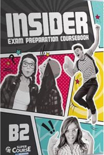INSIDER EXAM PREPARATION COURSEBOOK B2 (+ AUDIO CD)