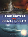 US Destroyers vs German UBoats US Destroyers vs German UBoats