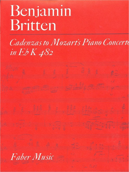 Faber Britten - Cadenzas To Mozart's Concerto.K482