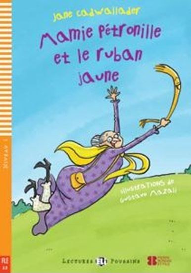Mamie Pétronille et le ruban jaune