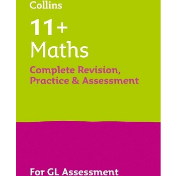 11+ Maths Complete Revision, Practice & Assessment for GL | BestPrice.gr