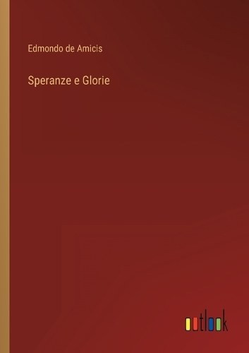 Speranze e Glorie