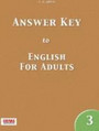 English for Adults 3: Answer Key