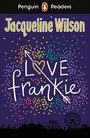Penguin Readers Level 3: Love Frankie Penguin Readers Level 3: Love Frankie