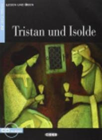 Tristan und Isolde