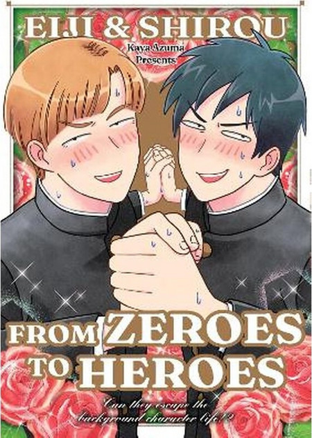 Eiji and Shiro: From Zeroes to Heroes