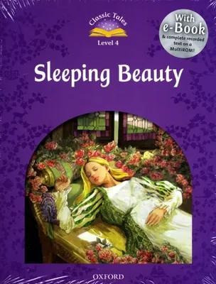 Classic Tales Second Edition: Level 4: Sleeping Beauty