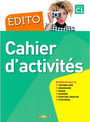 Edito C1: Cahier d'Activites