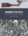 Nambu Pistols: Japanese military handguns 190045
