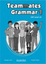 TEAMMATES 1 GRAMMAR TEACHER'S BOOK