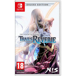 The Legend Of Heroes Trails Into Reverie Deluxe Edition Nintendo Switch
