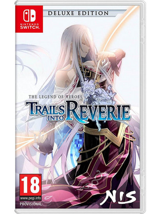 The Legend Of Heroes Trails Into Reverie Deluxe Edition Nintendo Switch