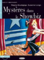 Mystères dans le showbiz Mystères dans le showbiz