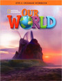 Our World 6: Grammar Workbook