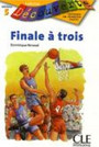 Finale à trois