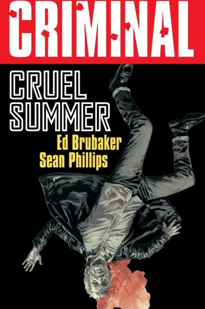 Criminal Volume 10: Cruel Summer (New Edition) - Image Comics - Paperback / softback