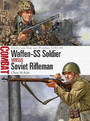 WaffenSS Soldier vs Soviet Rifleman WaffenSS Soldier vs Soviet Rifleman
