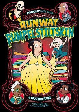 Runway Rumpelstiltskin: A Graphic Novel