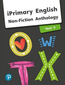 iPrimary English Anthology Year 4 Non-Fiction