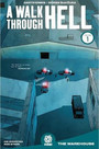 Walk Through Hell Volume 1 Walk Through Hell Volume 1