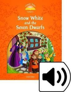 Classic Tales Second Edition: Level 5: Snow White and the Seven Dwarfs