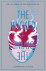 The Wicked + The Divine Vol. 3 The Wicked + The Divine Vol. 3