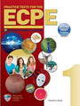 Practice Tests For The ECPE Book 1: Student's Book (Βιβλίο Μαθητή) (Revised 2021 Format) Practice Tests For The ECPE Book 1: Student's Book (Βιβλίο Μαθητή) (Revised 2021 Format)