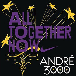 ANDRE 3000 ALL TOGETHER NOW LP 7INCH REC STORE DAY 2017