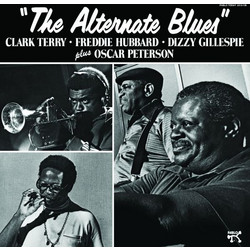 Clark Terry, Freddie Hubbard, Dizzy Gillespie & Oscar Peterson - The Alternate Blues / LP