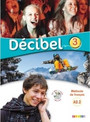 Décibel 3 niv. A2.2 Décibel 3 niv. A2.2