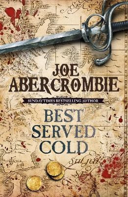 Best Served Cold Joe Abercrombie Gollancz 2010 Paperback / softback
